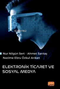 Elektronik Ticaret ve Sosyal Medya - Kitapiks.com