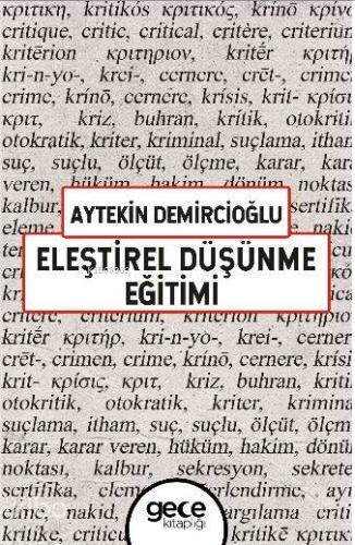 Eleştirel Düşünme Eğitimi - Kitapiks.com