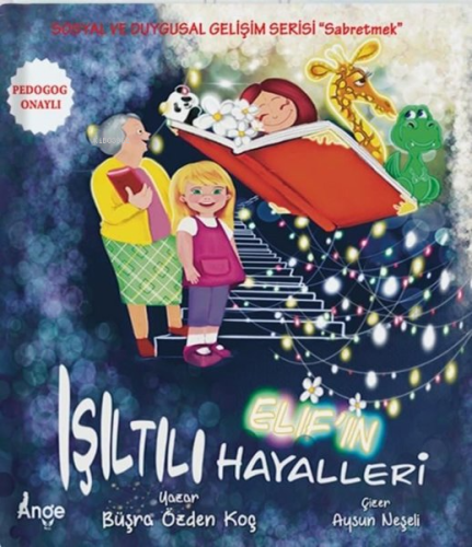 Elif’in Işıltılı Hayalleri - Kitapiks.com