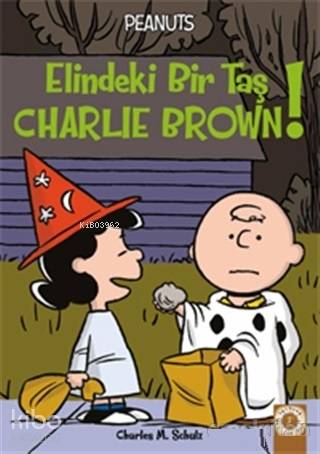 Elindeki Bir Taş Charlie Brown! - Kitapiks.com