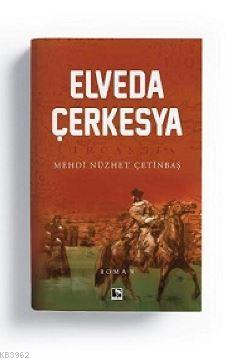 Elveda Çerkesya - Kitapiks.com