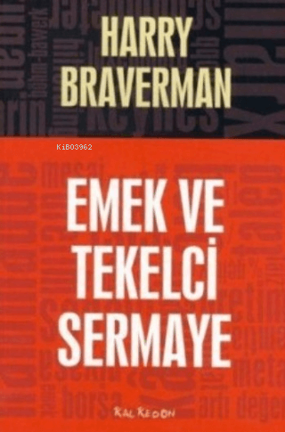 Emek ve Tekelci Sermaye - Kitapiks.com