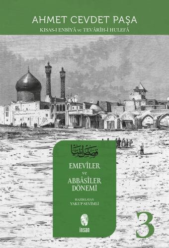 Emeviler ve Abbasiler Dönemi - Kısas - ı Enbiya 3. Cilt - Kitapiks.com