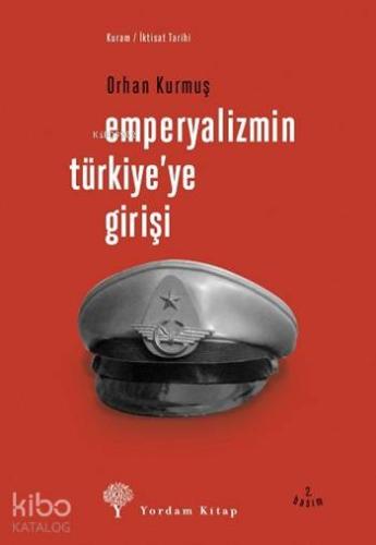 Emperyalizmin Türkiye'ye Girişi - Kitapiks.com
