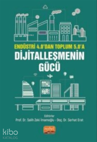 Endüstri 4.0’dan Toplum 5.0’a: Dijitalleşmenin Gücü - Kitapiks.com