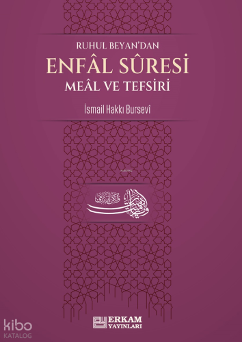 Enfal Suresi Meâl ve Tefsiri