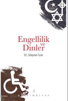 Engellilik ve Dinler - Kitapiks.com