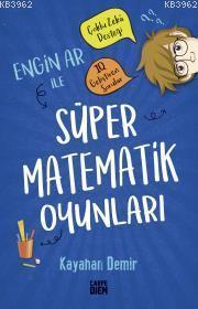 Engin Ar İle Süper Matematik Oyunları - Kitapiks.com