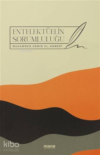 Entelektüelin Sorumluluğu - Kitapiks.com