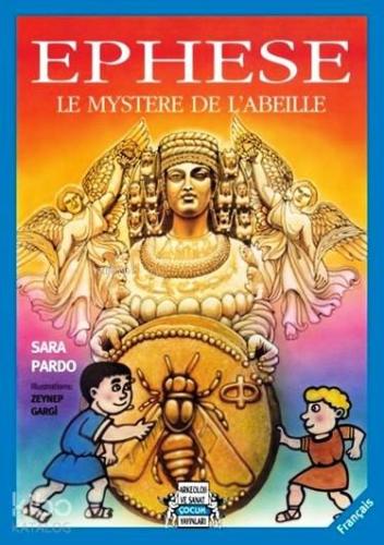 Ephese - Le Mystere De L'Abeille - Kitapiks.com
