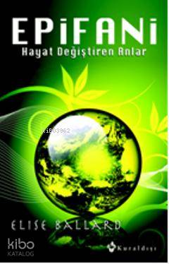 Epifani; Hayat Değiştiren Anlar - Kitapiks.com