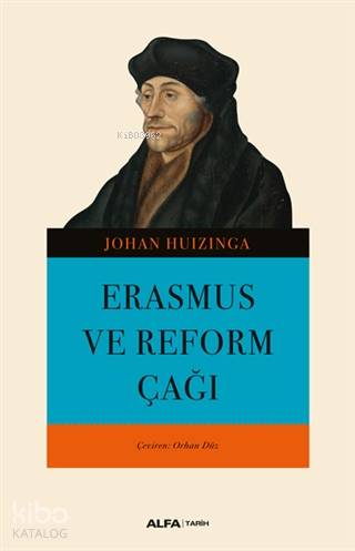 Erasmus ve Reform Çağı - Kitapiks.com