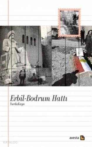 Erbil-Bodrum Hattı - Kitapiks.com