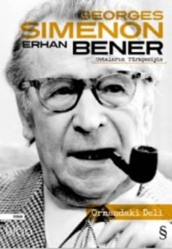 Erhan Bener Ustaların Türkçesiyle Ormandaki Deli - Kitapiks.com