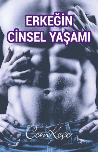 Erkeğin Cinsel Yaşamı - Kitapiks.com
