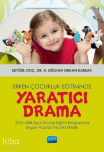 Erken Çocukluk Eğitiminde Yaratıcı Drama - Kitapiks.com