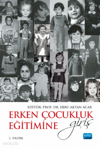 Erken Çocukluk Eğitimine Giriş - Kitapiks.com