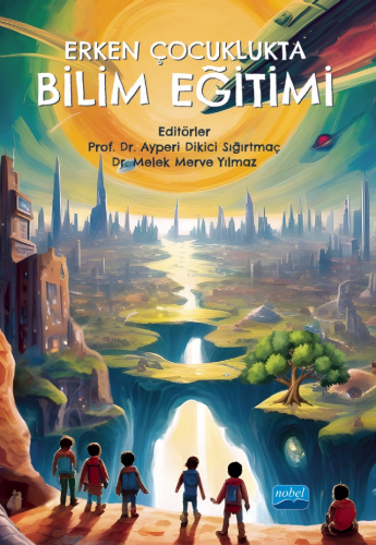 Erken Çocuklukta Bilim Eğitimi - Kitapiks.com
