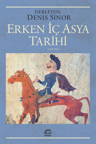 Erken İç Asya Tarihi - Kitapiks.com