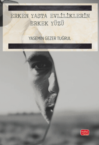 Erken Yaşta Evliliklerin Erkek Yüzü - Kitapiks.com