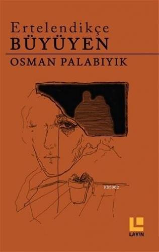 Ertelendikçe Büyüyen - Kitapiks.com