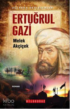 Ertuğrul Gazi - Kitapiks.com