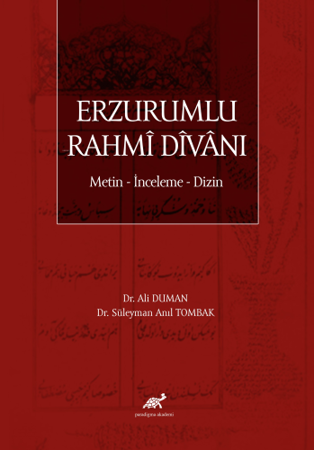 Erzurumlu Rahmî Dîvânı Metin - İnceleme - Dizin - Kitapiks.com