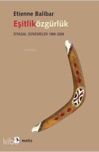 Eşitliközgürlük; Siyasal Denemeler 1989-2009 - Kitapiks.com