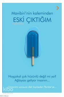 Eski Çıktığım; Güvenimi sonsuza dek kaybeden Pembe'ye... - Kitapiks.co