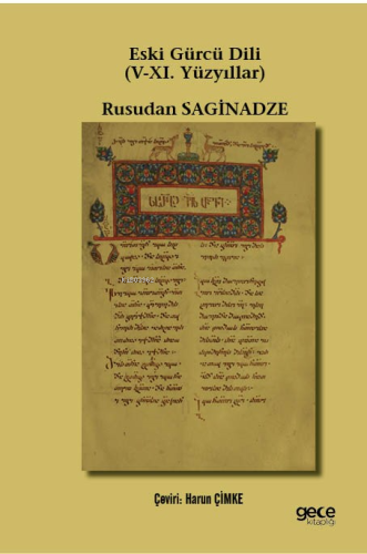 Eski Gürcü Dili (V-XI. Yüzyıllar) - Kitapiks.com