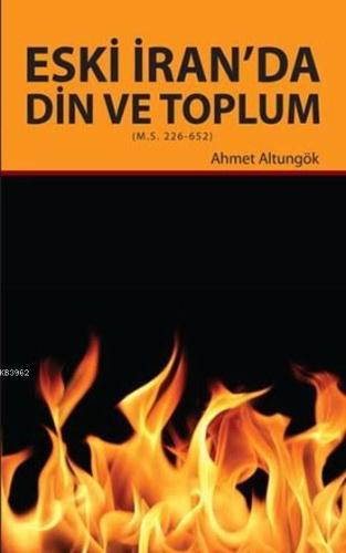 Eski İran'da Din ve Toplum - Kitapiks.com