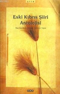 Eski Kıbrıs Şiiri Antolojisi - Kitapiks.com