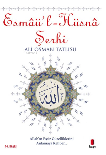 Esmâü'l-Hüsnâ Şerhi - Kitapiks.com
