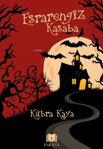 Esrarengiz Kasaba - Kitapiks.com