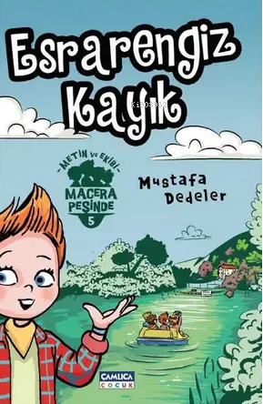 Esrarengiz Kayık - Metin ve Ekibi 5 - Kitapiks.com