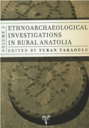 Ethnoarchaeological Investigations in Rural Anatolia - 1 - Kitapiks.co