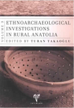 Ethnoarchaeological Investigations in Rural Anatolia - 3 - Kitapiks.co