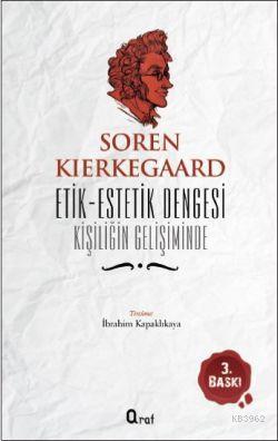 Etik-Estetik Dengesi Kişiliğin Gelişiminde - Kitapiks.com