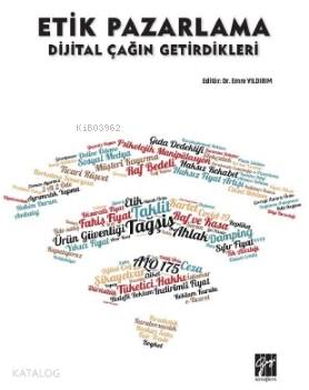 Etik Pazarlama Dijital Çağın Getirdikleri