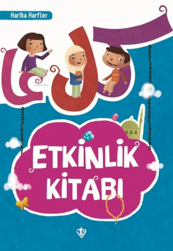 Etkinlik Kitabı - Harika Harfler - Kitapiks.com