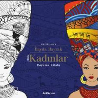 Etnik Kadınlar; Boyama kitabı - Kitapiks.com