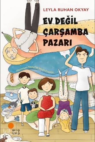 Ev Değil Çarşamba Pazarı - Kitapiks.com