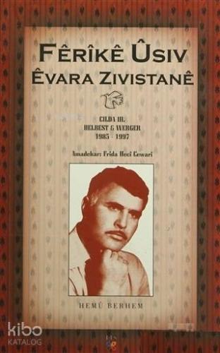 Evara Zıvıstane (Cılda 3); Helbest u Werger 1985-1997 - Kitapiks.com
