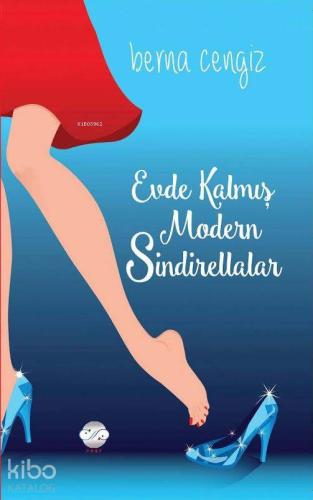 Evde Kalmış Modern Sindirellalar - Kitapiks.com