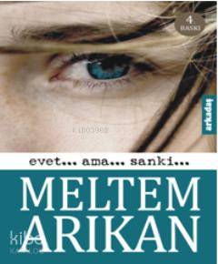 Evet... Ama... Sanki - Kitapiks.com