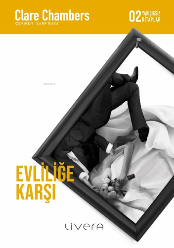 Evliliğe Karşı - Kitapiks.com
