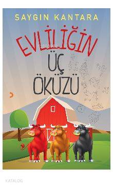 Evliliğin Üç Öküzü - Kitapiks.com