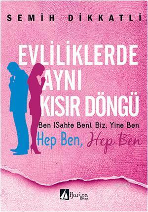 Evliliklerde Aynı Kısır Döngü - Kitapiks.com