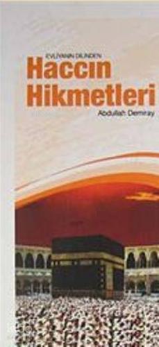 Evliyanın Dilinden Haccın Hikmetleri - Kitapiks.com