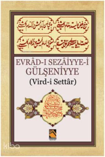 Evrad-ı Sezaiyye-i Gülşeniyye; Vird-i Settâr - Kitapiks.com